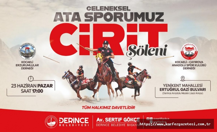 Derince Belediyesi, Ata Sporumuz Cirit Şöleni’ne ev sahipliği yapacak