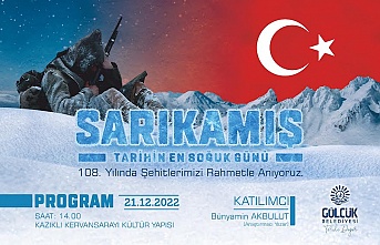 SARIKAMIŞ ŞEHİTLERİNİN BÜYÜK MÜCADELESİ GÖLCÜK’TE ANLATILACAK