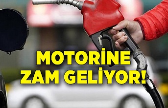 Motorine zam geliyor